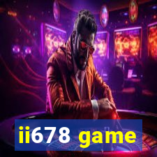 ii678 game